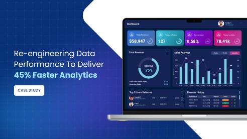 Re-engineering Data Performance To Deliver 45% Faster Analytics